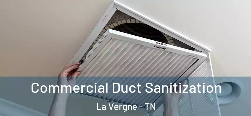  Commercial Duct Sanitization La Vergne - TN