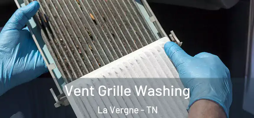  Vent Grille Washing La Vergne - TN